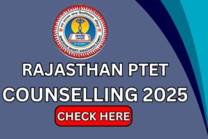 PTET Counselling 2025 – Seat Allotment, Counselling Schedule