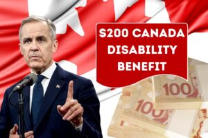 $200 Canada Disability Benefit Coming In November 2025 – Know Deposit Date