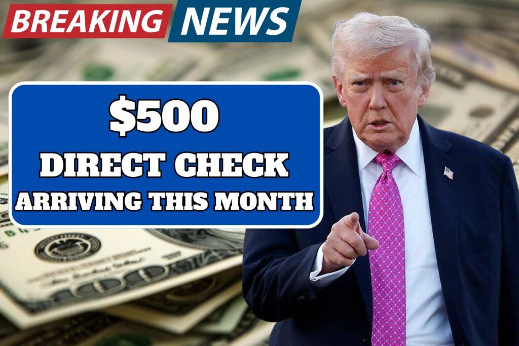 $500 Direct Check Arriving This Month