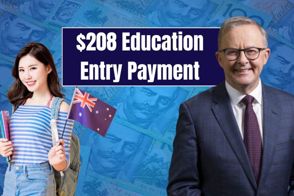 Australia $208 Education Entry Payment 2025