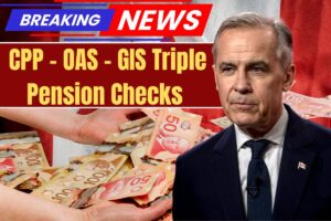 CPP – OAS – GIS Triple Pension Checks Coming In November 2025 For Senior Citizens