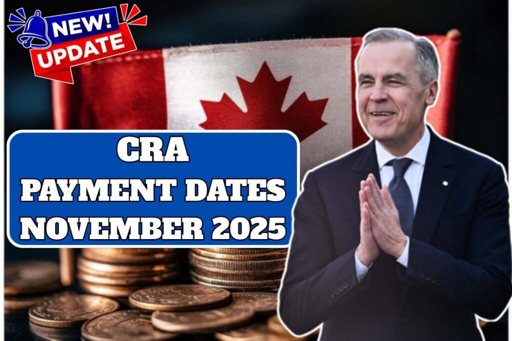 CRA Payment Dates November 2025