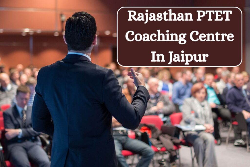Rajasthan PTET Coaching Centre In Jaipur