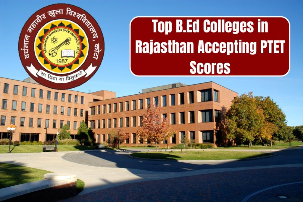 Top B.Ed Colleges in Rajasthan Accepting PTET Scores